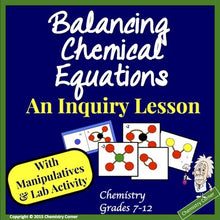 Load image into Gallery viewer, Balancing Chemical Equations: An Inquiry Lesson