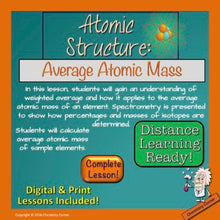 Load image into Gallery viewer, Atomic Structure: Average Atomic Mass- Print & Digital |Distance Learning