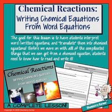 Load image into Gallery viewer, Chemical Reactions: Writing Chemical Equations from Word Equations Print/Digital