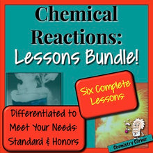 Load image into Gallery viewer, Chemical Reactions—Lessons Bundle