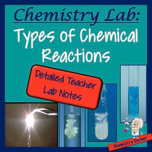 Load image into Gallery viewer, Chemistry Lab: Types of Chemical Reactions