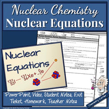Load image into Gallery viewer, Nuclear Chemistry: Writing Nuclear Equations