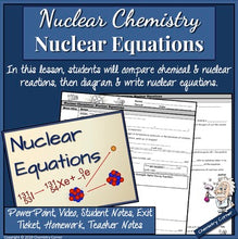 Load image into Gallery viewer, Nuclear Chemistry: Writing Nuclear Equations