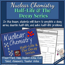 Load image into Gallery viewer, Nuclear Chemistry: Half-Life & The Decay Series