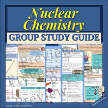Load image into Gallery viewer, Nuclear Chemistry: Unit Group Study Guide