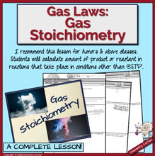 Load image into Gallery viewer, Gas Laws: Gas Stoichiometry