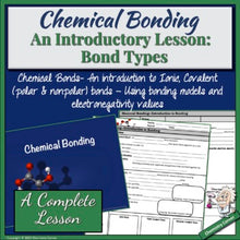 Load image into Gallery viewer, Chemical Bonding- An Introductory Lesson  |Distance Learning
