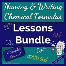 Load image into Gallery viewer, Naming &amp; Writing Chemical Formulas-LESSONS BUNDLE
