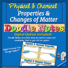 Load image into Gallery viewer, Physical and Chemical Properties and Changes of Matter Doodle Notes
