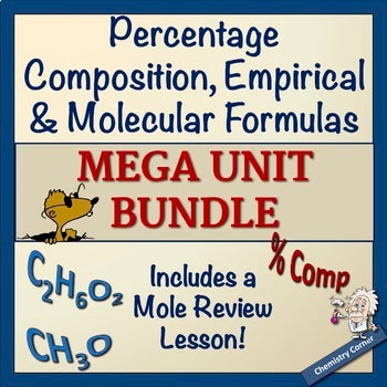 Percent Composition, Empirical & Molecular Formulas MEGA UNIT BUNDLE