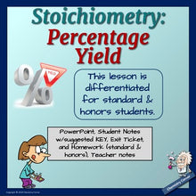 Load image into Gallery viewer, Stoichiometry: Percent Yield
