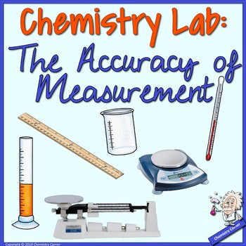 Chemistry Lab: The Accuracy of Measurement