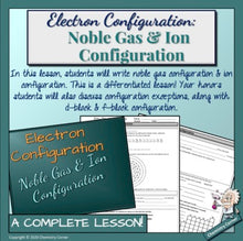 Load image into Gallery viewer, Electron Configuration: Noble Gas &amp; Ion Configuration- |Distance Learning
