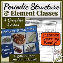 Load image into Gallery viewer, Periodic Table: Structure &amp; Element Classes- Print/Digital |Distance Learning
