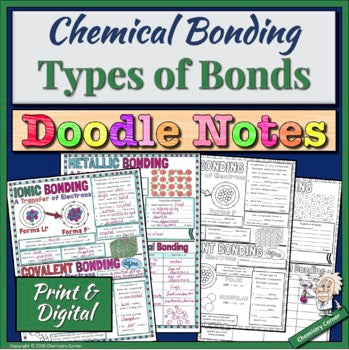Chemical Bonding: TYPES OF BONDS Doodle Notes: Print/Digital |Distance Learning
