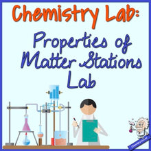 Load image into Gallery viewer, Chemistry Lab: Properties of Matter Stations Lab
