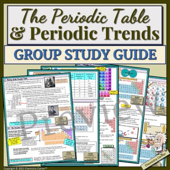 The Periodic Table & Periodic Trends Group Unit Study Guide