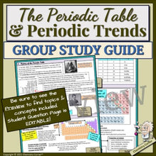 Load image into Gallery viewer, The Periodic Table &amp; Periodic Trends Group Unit Study Guide
